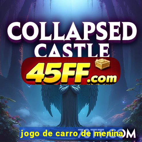 jogo de carro de menina